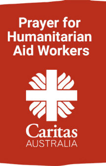 Prayer For Humanitarian Aid Workers